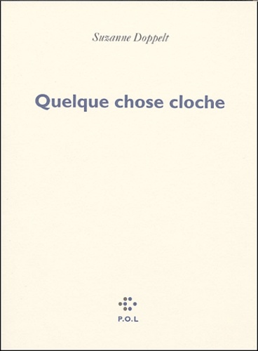 Quelque chose cloche