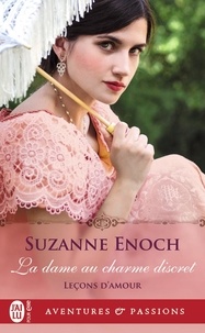 Suzanne Enoch - Leçons d'amour Tome 2 : La femme au charme discret.