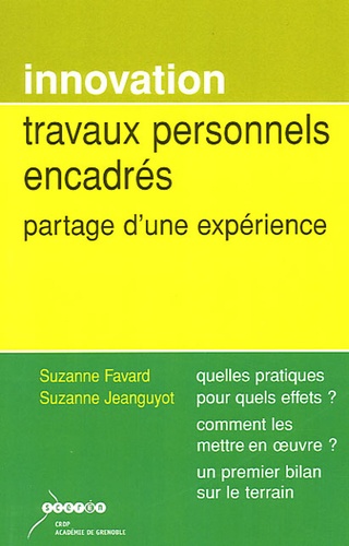 Suzanne Favard et Suzanne Jeanguyot - Travaux personnels encadrés - Partage d'une expérience.