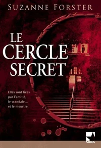 Le cercle secret (Harlequin Mira)