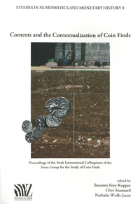 Suzanne Frey-Kupper et Clive Stannard - Contexts and the contextualization of coin finds.