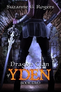  Suzanne G. Rogers - Dragon Clan of Yden - The Yden Trilogy, #2.