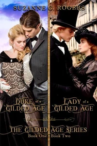 The Gilded Age Series: Duke of a Gilded Age • Lady of a Gilded Age
