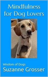 Mindfulness for Dog Lovers