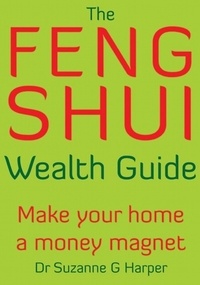  Suzanne Harper - The Feng Shui Wealth Guide - Make Your Home a Money Magnet.