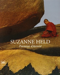 Suzanne Held - Promesses d'éternité - Le message universel des grandes civilisations.