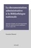 La documentation administrative à la Bibliothèque nationale. Journées d'études sur la documentation dans les administrations publiques, 25-26-27 juin 1951