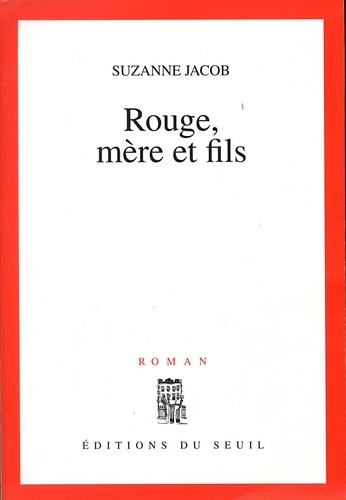 Rouge, Mere Et Fils