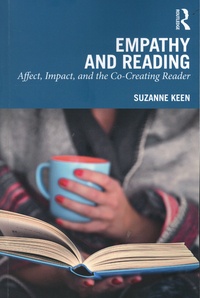 Suzanne Keen - Empathy and Reading - Affect, Impact, and the Co-Creating Reader.