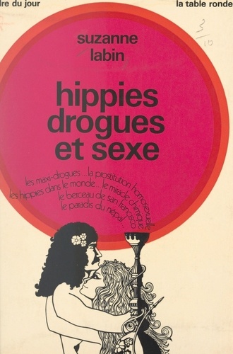 Hippies, drogues et sexe