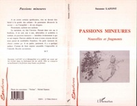 Suzanne Lafont - Passions mineures - Nouvelles et fragments.