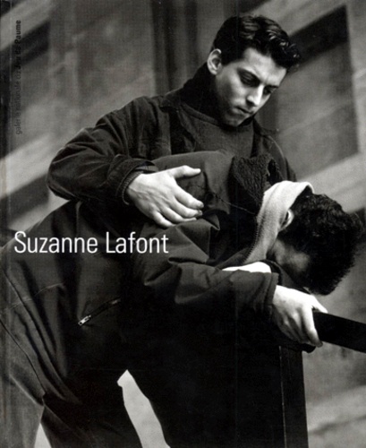 Suzanne Lafont - Suzanne Lafont. Exposition, Paris, Galerie Nationale Du Jeu De Paume, 17 Mars-24 Mai 1992.