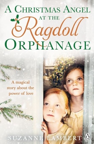 Suzanne Lambert - A Christmas Angel at the Ragdoll Orphanage.