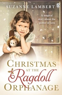 Suzanne Lambert - Christmas at the Ragdoll Orphanage.