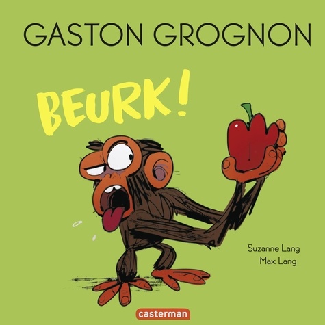 Gaston Grognon  Gaston Grognon - Beurk !. édition tout carton