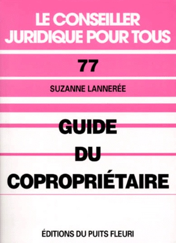 Suzanne Lannerée - Guide du copropriétaire.