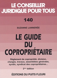 Suzanne Lannerée - Le guide du copropriétaire.
