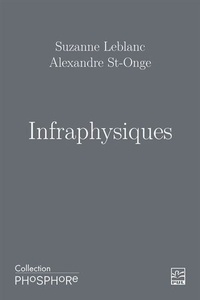 Suzanne Leblanc - Infraphysiques.