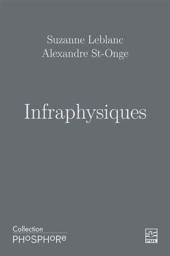 Suzanne Leblanc - Infraphysiques.