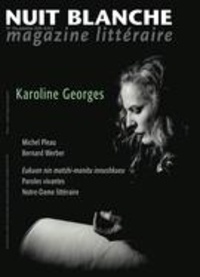 Suzanne Leclerc et Patrick Bergeron - Nuit blanche, magazine littéraire. No. 156, Automne 2019 - Karoline Georges.