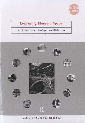Suzanne MacLeod - Reshaping Museum Space - Architecture, Design, Exhibitions.