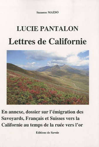 Suzanne Maeso - Lucie Pantalon - Lettres de Californie.