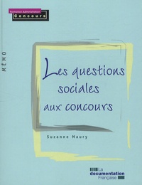 Suzanne Maury - Les questions sociales aux concours.