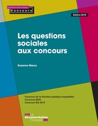 Suzanne Maury - Les questions sociales aux concours.