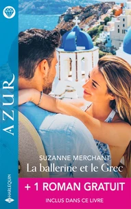 La ballerine et le Grec ; Un baiser enivrant