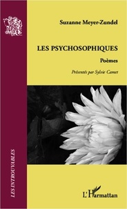 Suzanne Meyer-Zundel - Les psychosophiques.