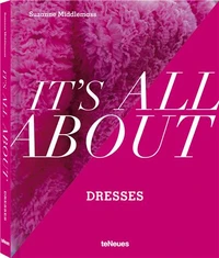 It s all about dresses