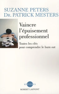Vaincre l'épuisement professionnel