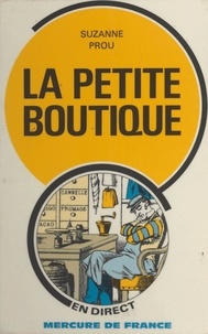 Suzanne Prou - La petite boutique.