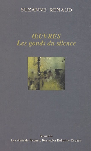 Suzanne Renaud - Oeuvres - Les gonds du silence.