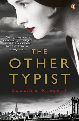 Suzanne Rindell - The Other Typist.