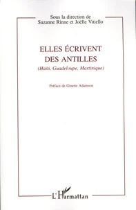 Elles écrivent des Antilles (Haïti, Guadeloupe, Martinique)