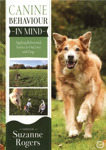 Suzanne Rogers - Canine Behaviour in Mind - Applying Behavioural Science to Our Lives with Dogs.