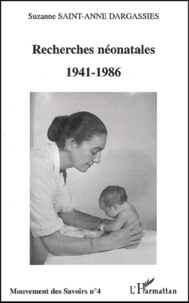 Suzanne Saint-Anne Dargassies - Recherches néonatales (1941-1986).