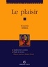 Suzanne Simha - Le plaisir - Platon, Lucrèce, Hume, Freud.