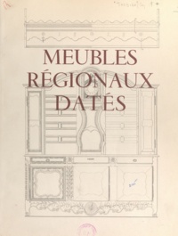 Suzanne Tardieu et Georges-Henri Riviere - Meubles régionaux datés.