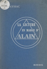 Suzanne Vayssac et Alain Buffard - La lecture en marge d'Alain.
