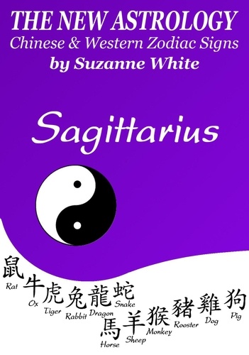  Suzanne White - Sagittarius - The New Astrology - Chinese And Western Zodiac Signs: - New Astrology by Sun Signs, #8.