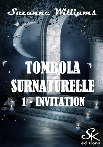 Suzanne Williams - Invitation - Tombola surnaturelle, T1.