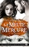 Suzanne Wright - Eli Axton - La Meute Mercure, T5.