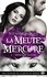 La meute Mercure Tome 4 Bracken Slater