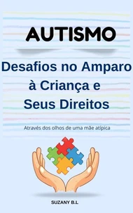 Autismo Desafios no Amparo à Criança e Seus Direitos