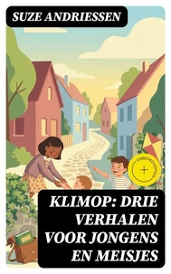 Klimop: Drie verhalen voor jongens en meisjes