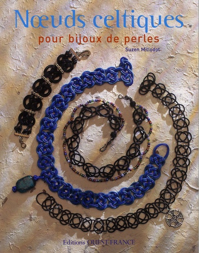 Suzen Millodot - Noeuds celtiques - Pour bijoux de perles.