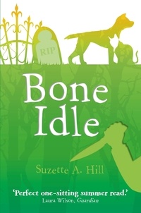 Suzette-A Hill - Bone Idle.