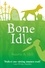 Bone Idle